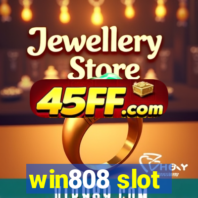 win808 slot